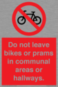 do-not-leave-bikes-or-prams-in-communal-areas-or-hallways-prohibition-sign~